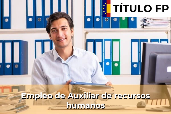 Empleo de Administrativo comercial 306 Empleo de Auxiliar de recursos humanos