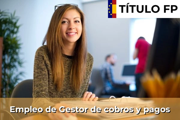 Empleo de Administrativo comercial 310 Empleo de Gestor de cobros y pagos