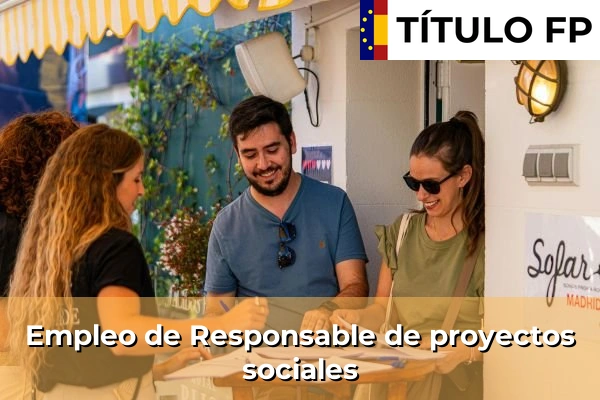 Empleo de Responsable de proyectos sociales