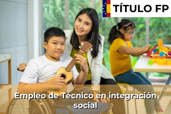 Empleo de Técnico en integración social