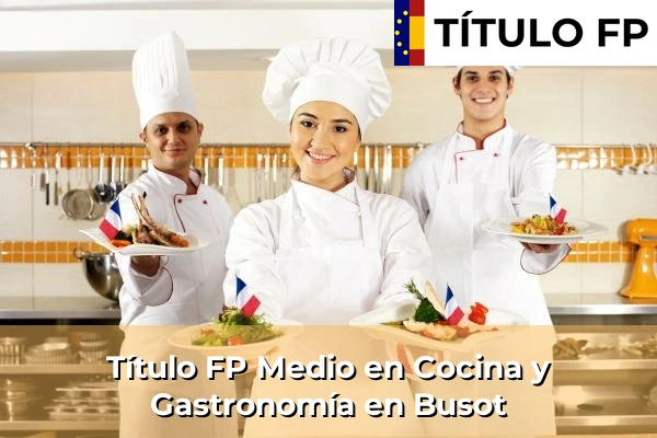 Título FP Medio en Cocina y Gastronomía en Comunidad Valenciana 86 Título FP Medio en Cocina y Gastronomía en Busot