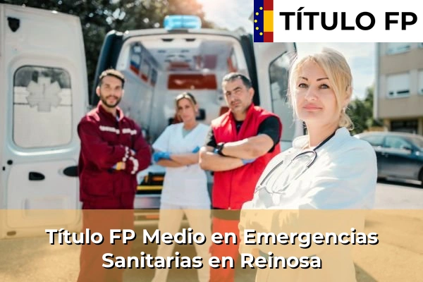 Título FP Medio en Emergencias Sanitarias en Castro-Urdiales 67 Título FP Medio en Emergencias Sanitarias en Reinosa
