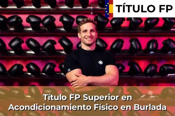 Título FP Superior en Acondicionamiento Físico en Burlada