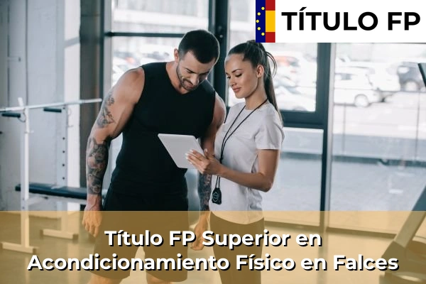 Título FP Superior en Acondicionamiento Físico en Falces