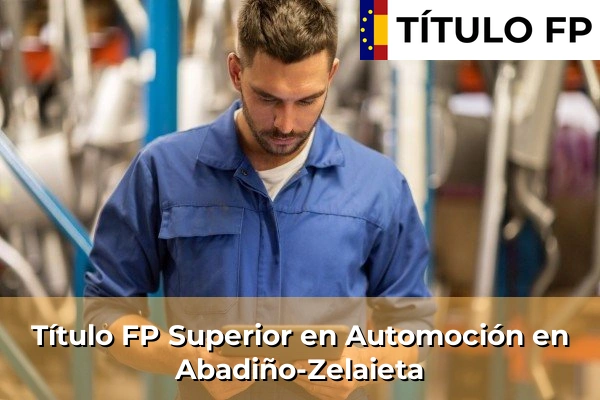 Título FP Superior en Automoción en Abadiño-Zelaieta