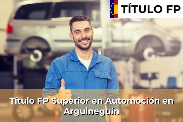 Título FP Superior en Automoción en Taco 50 Título FP Superior en Automoción en Arguineguín