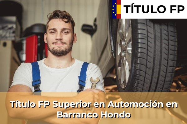 Título FP Superior en Automoción en Taco 55 Título FP Superior en Automoción en Barranco Hondo