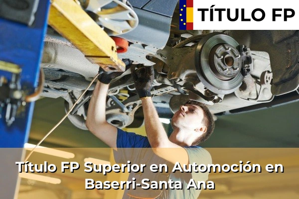 Título FP Superior en Automoción en Baserri-Santa Ana