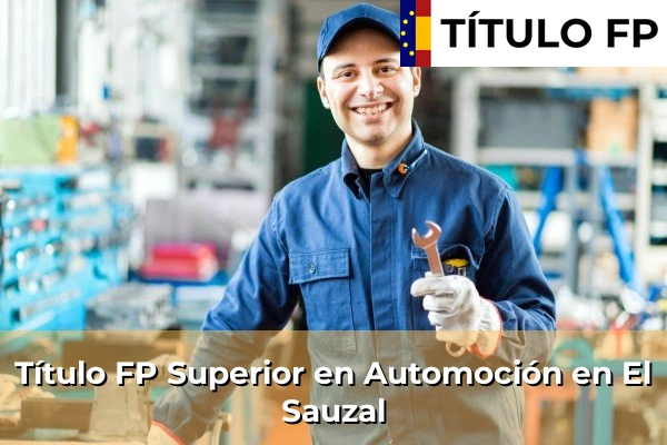 Título FP Superior en Automoción en Taco 69 Título FP Superior en Automoción en El Sauzal