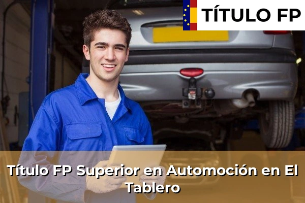 Título FP Superior en Automoción en Taco 71 Título FP Superior en Automoción en El Tablero