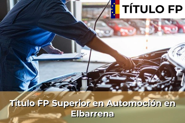 Título FP Superior en Automoción en Elbarrena