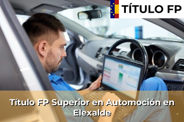 Título FP Superior en Automoción en Elexalde
