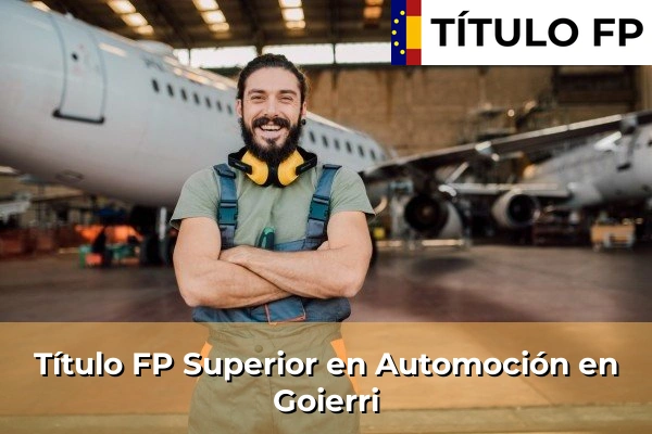 Título FP Superior en Automoción en Goierri