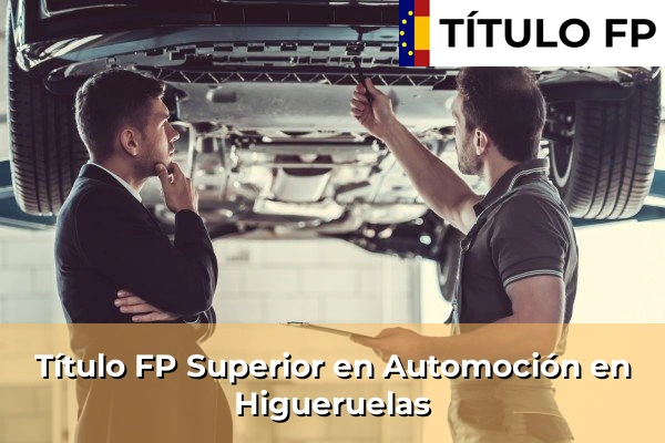 Título FP Superior en Automoción en Villar del Arzobispo 198 Título FP Superior en Automoción en Higueruelas