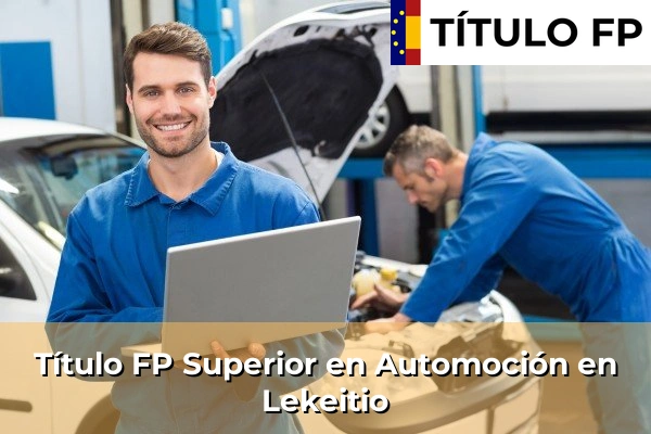 Título FP Superior en Automoción en Lekeitio