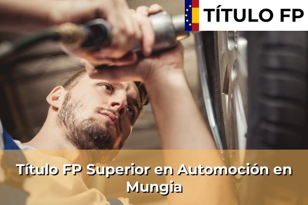 Título FP Superior en Automoción en Mungia