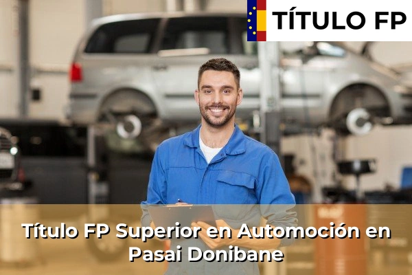 Título FP Superior en Automoción en Pasai Donibane