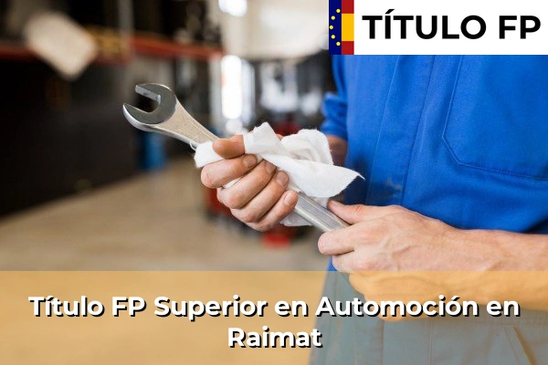 Título FP Superior en Automoción en Raimat