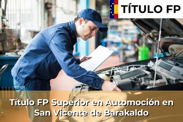 Título FP Superior en Automoción en San Vicente de Barakaldo