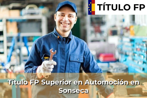 Título FP Superior en Automoción en Alcázar de San Juan 112 Título FP Superior en Automoción en Sonseca
