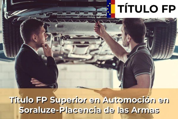 Título FP Superior en Automoción en Soraluze-Placencia de las Armas