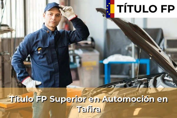 Título FP Superior en Automoción en Taco 123 Título FP Superior en Automoción en Tafira