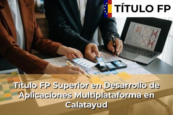Título FP Superior en Desarrollo de Aplicaciones Multiplataforma en Calatayud