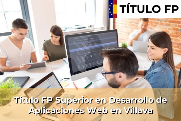 Título FP Superior en Desarrollo de Aplicaciones Web en Villava