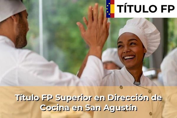 Título FP Superior en Dirección de Cocina en Islas Canarias 69 Título FP Superior en Dirección de Cocina en San Agustín